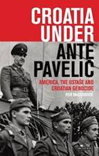 Croatia Under Ante Pavelic: America, the Ustase and Croatian Genocide in  World War II: Robert B. McCormick: I.B. Tauris